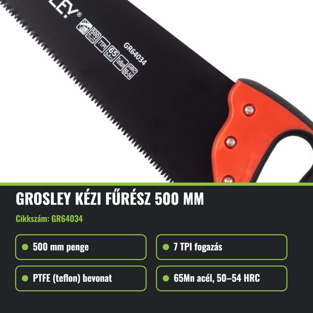 GROSLEY kézi fűrész 500 mm PTFE bevonattal, 7 TPI fogazás és piros-fekete markolat közelről, GR64034